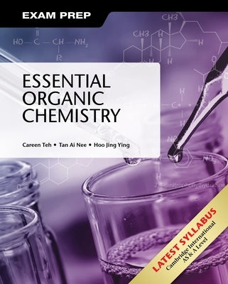 Essential Organic Chemistry by Teh, Careen