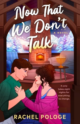 Now That We Don't Talk by Pologe, Rachel