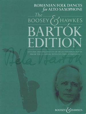 Romanian Folk Dances: For Alto Saxophone and Piano by Bartok, Bela