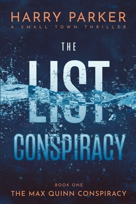 The List Conspiracy by Parker, Harry