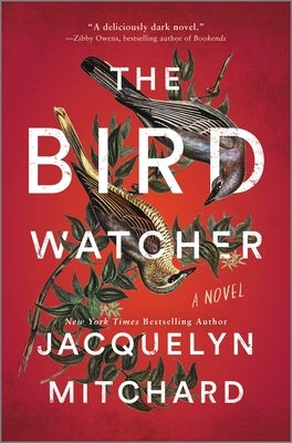 The Birdwatcher by Mitchard, Jacquelyn