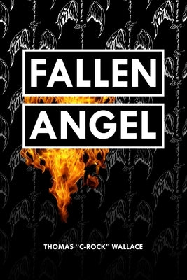 Fallen Angel by Wallace, Thomas C-Rock