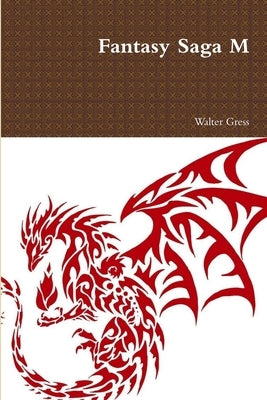 Fantasy Saga M by Gress, Walter