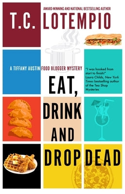 Eat, Drink and Drop Dead by Lotempio, Toni