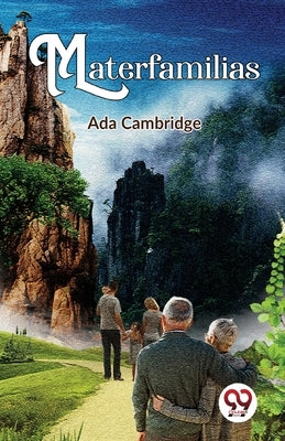 Materfamilias by Cambridge, Ada