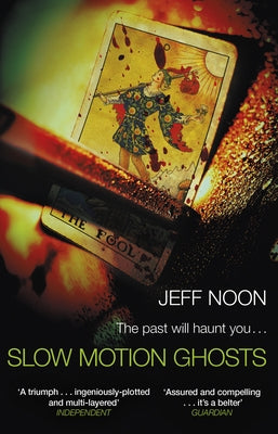 Slow Motion Ghosts by Noon, Jeff