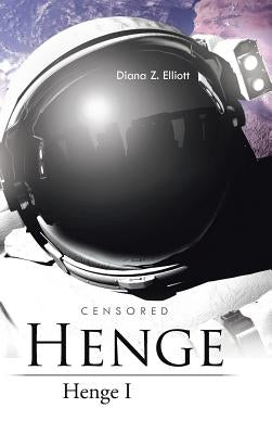 Henge: Henge I by Elliott, Diana Z.