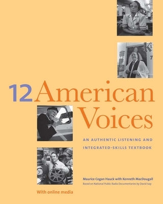 Twelve American Voices by Hauck, Maurice C.