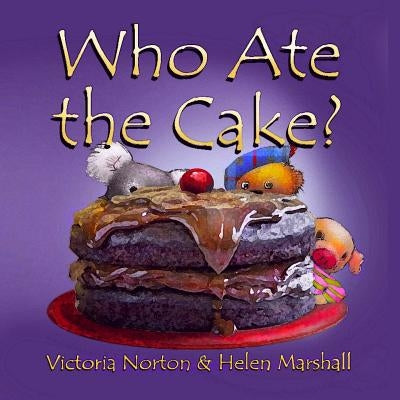 Who Ate the Cake? by Marshall, Helen