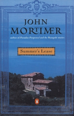 Summer's Lease: Tie in Edition by Mortimer, John