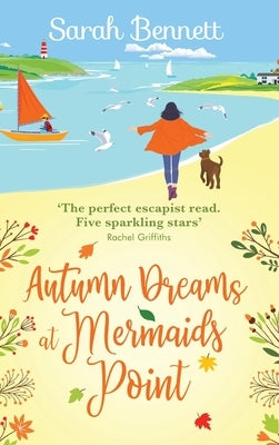 Autumn Dreams at Mermaids Point by Bennett, Sarah