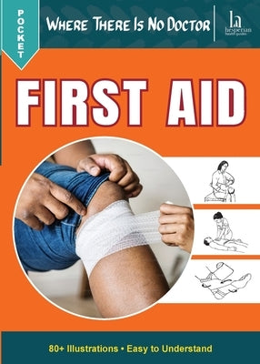 Pocket Where There Is No Doctor: First Aid by Hesperian Health Guides