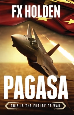 Pagasa: This is the Future of War by Holden, Fx