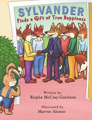 Sylvander Finds A Gift of True Happiness by Alonso, Marvin