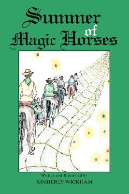 Summer of Magic Horses by Wickham, Kimberly