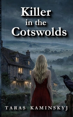 Killer in the Cotswolds by Kaminskyj, Taras