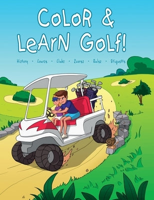 Color and Learn Golf! by Spruza, Janina