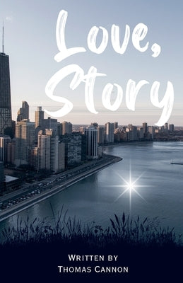 Love, Story by Cannon, Thomas