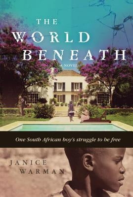 The World Beneath by Warman, Janice