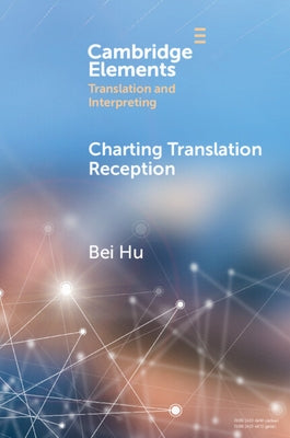 Charting Translation Reception by Hu, Bei