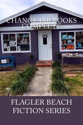 Change Jar Books Complete by Rosamilia, Armand