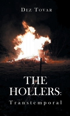 The Hollers: Transtemporal by Tovar, Dez