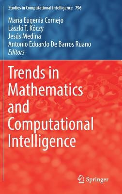 Trends in Mathematics and Computational Intelligence by Cornejo, María Eugenia