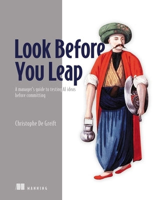 Look Before You Leap: Look Before You Leap by de Greift, Christophe