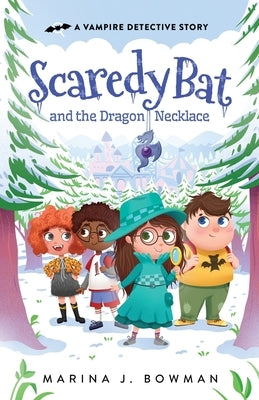 Scaredy Bat and the Dragon Necklace: A Supernatural Mystery Chapter Book for Kids by Code Pineapple