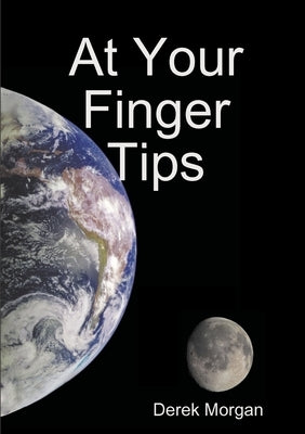 At Your Finger Tips by Morgan, Derek