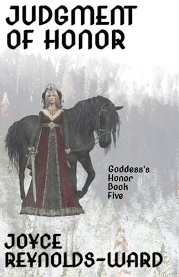 Judgment of Honor: Goddess's Honor Book Five by Reynolds-Ward, Joyce