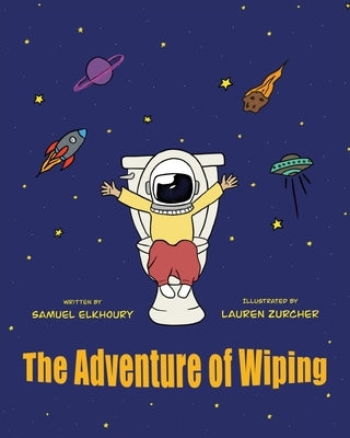 The Adventure of Wiping by Elkhoury, Samuel