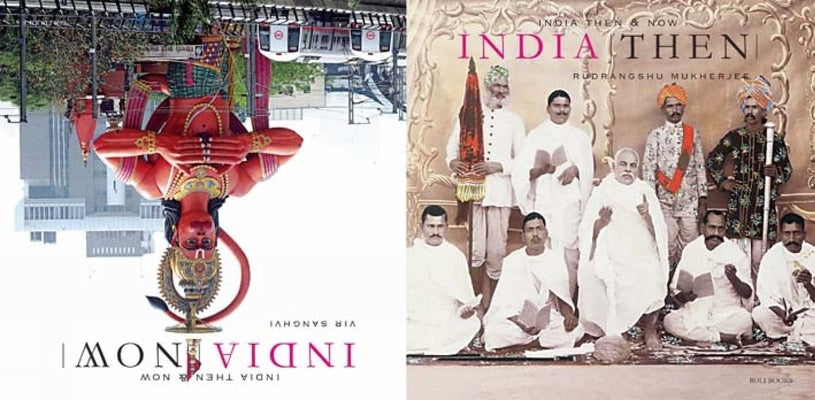India Then and Now by Mukherjee, Rudrangshu