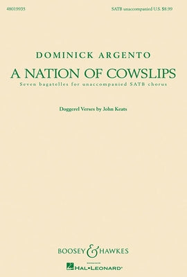 A Nation of Cowslips: Seven Bagatelles for Unaccompanied Satb Chorus by Argento, Dominick