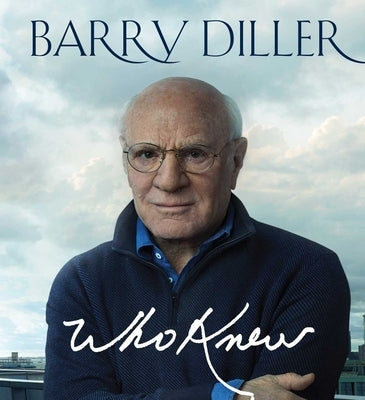 Who Knew by Diller, Barry