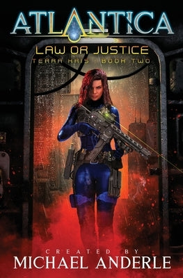 Law or Justice by Anderle, Michael