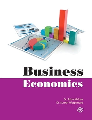 Business Economics by Khilare, Asha