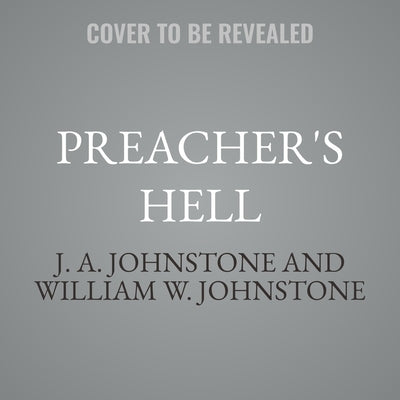 Preacher's Hell by Johnstone, J. A.