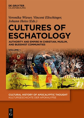 Authority and Empire in Christian, Muslim, and Buddhist Communities by Wieser, Veronika