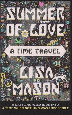 Summer of Love: A Time Travel by Mason, Lisa