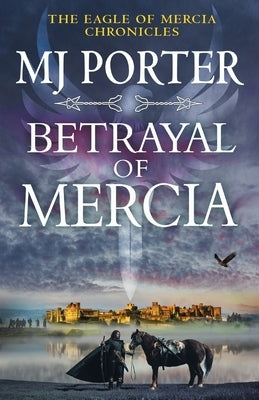 Betrayal of Mercia by Porter, Mj
