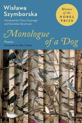 Monologue of a Dog: New Poems by Szymborska, Wislawa