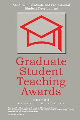 Graduate Student Teaching Awards by Border, Laura L. B.