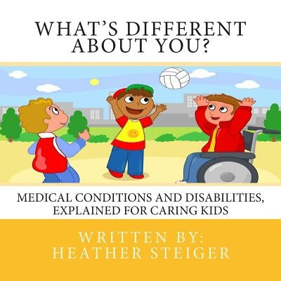 What's Different About You? by Steiger, Heather