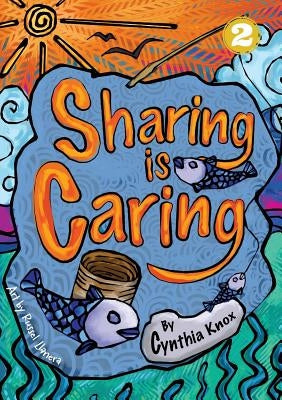 Sharing Is Caring by Knox, Cynthia