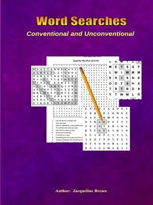 Word Searches - Conventional and Unconventional by Bresee, Jacqueline