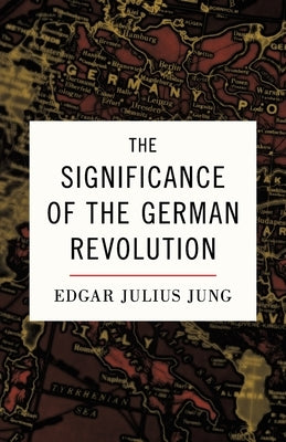 The Significance of the German Revolution by Jacob, Alexander