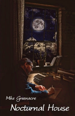 Nocturnal House by Greenacre, Mike