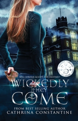 Wickedly They Come by Constantine, Cathrina
