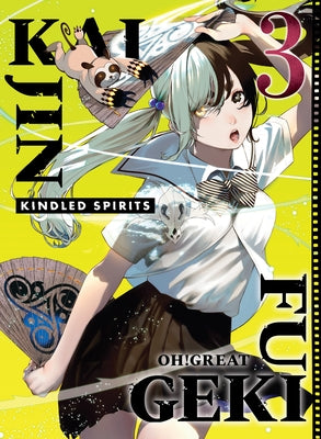 Kaijin Fugeki: Kindled Spirits 3 by Oh!great